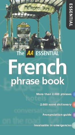 AA Essential French Phrasebook (AA Essential Phrase Book)