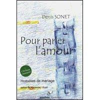 Pour parler l'amour : homélies de mariage selon le nouveau rituel