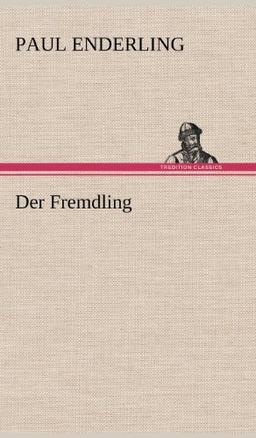 Der Fremdling