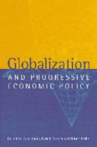 Globalization Progres Econom Policy