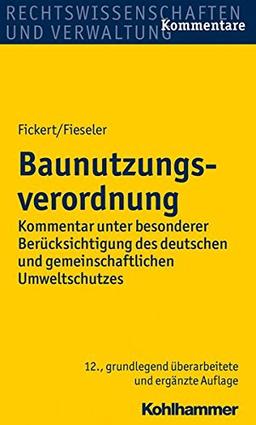 Baunutzungsverordnung: Kommentar unter besonderer Berücksichtigung des deutschen und gemeinschaftlichen Umweltschutzes