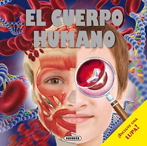 El cuerpo humano (Libros con lupa)