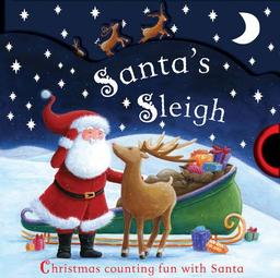 Santa's Sleigh: A Fun Christmas Counting Book