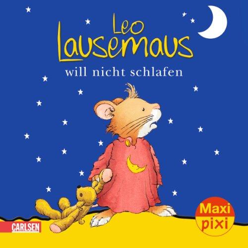 Maxi-Pixi Nr. 54: Leo Lausemaus will nicht schlafen