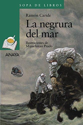 La negrura del mar: Las aventuras de Said y Sheila (LITERATURA INFANTIL - Sopa de Libros)