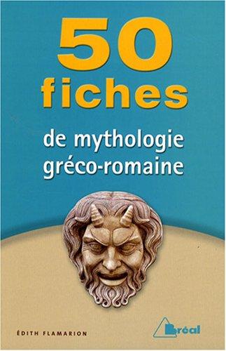 50 fiches de mythologie gréco-romaine