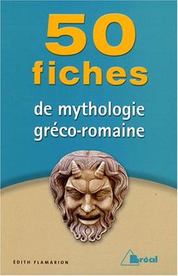 50 fiches de mythologie gréco-romaine