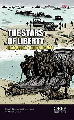 Bousquet, M: Stars of Freedom: Utah Beach - 6th June 1944