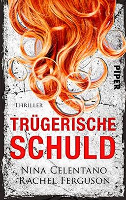 Trügerische Schuld (Ein Fall für Kate Monroe 2): Thriller