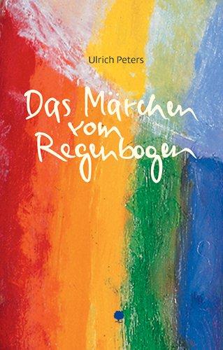 Das Märchen vom Regenbogen