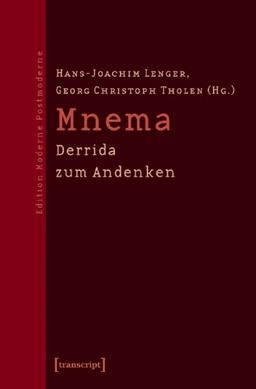 Mnema. Derrida zum Andenken