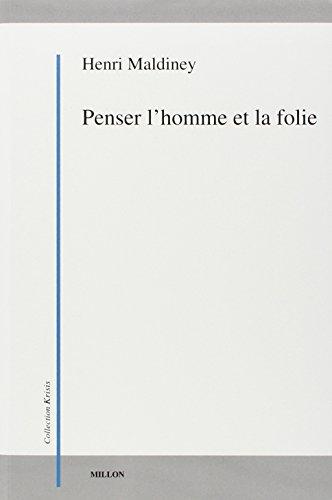 Penser l'homme et la folie