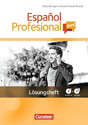 Español Profesional ¡hoy!: A1-A2+ - Kurspaket: Bestehend aus Kursbuch, Audio-CD, Video-DVD und Lösungsheft