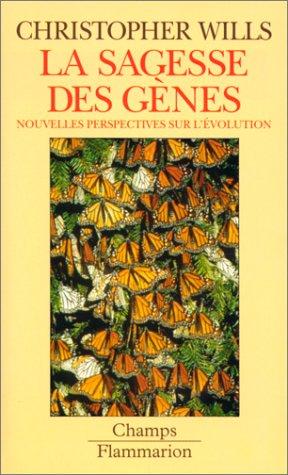 La sagesse des gènes : nouvelles perspectives sur l'évolution