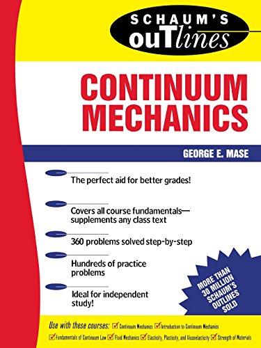 Schaum's Outline of Continuum Mechanics (Schaum's Outlines)