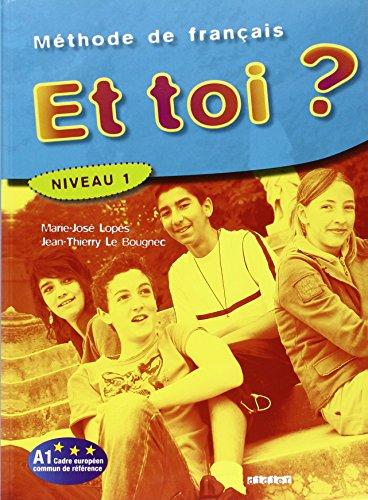 Et toi ? méthode de français niveau 1, A1 Cadre européen commun de référence