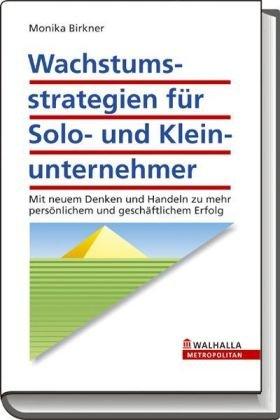 Wachstumsstrategien für Solo- und Kleinunternehmer