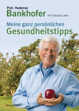 Meine ganz persönlichen Gesundheitstipps