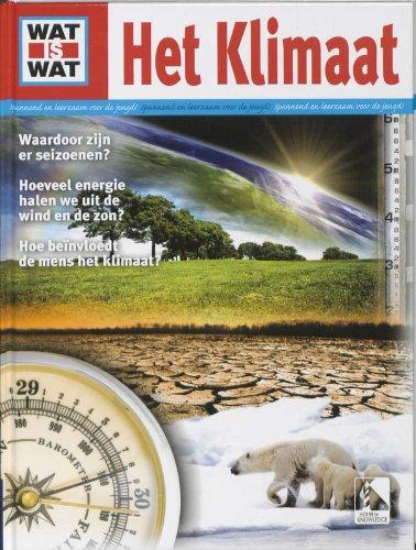 Het klimaat boek / druk 1 (Wat is Wat Boek)