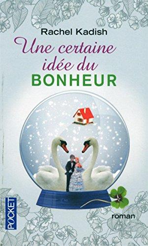 Une certaine idée du bonheur