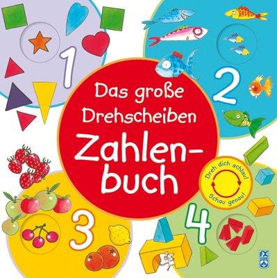 Das große Drehscheiben-Zahlenbuch