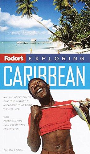 Fodor's Exploring Caribbean, 4th Edition (Exploring Guides)