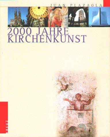 2000 Jahre Kirchenkunst