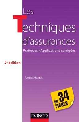 Les techniques d'assurance en 34 fiches : pratiques, applications corrigées