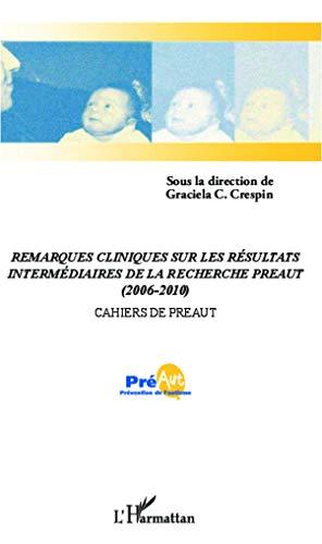 Remarques cliniques sur les résultats intermédiaires de la recherche PréAut (2006-2010)