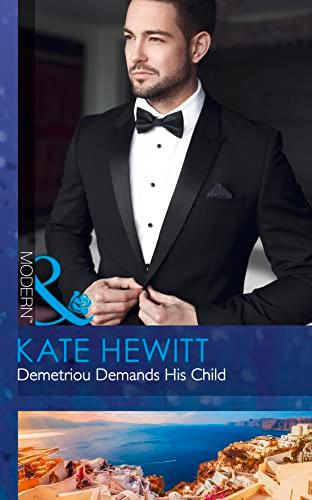 Demetriou Demands His Child (Secret Heirs of Billionaires, Band 4)