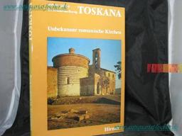 Toskana : unbekannte romanische Kirchen.