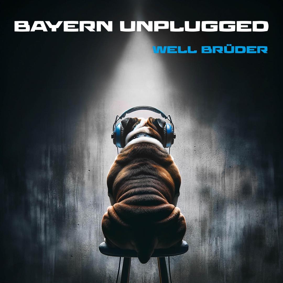 Bayern Unplugged