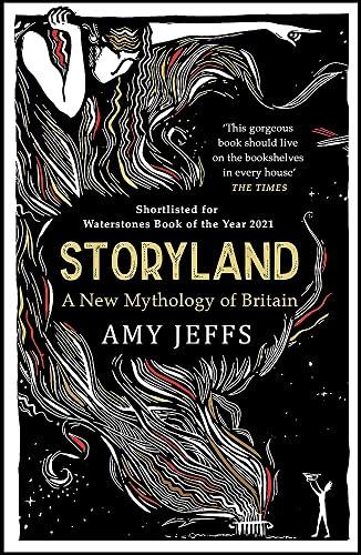 Storyland: A New Mythology of Britain