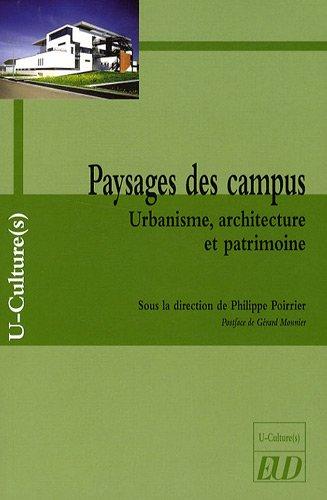 Paysages des campus : urbanisme, architecture et patrimoine