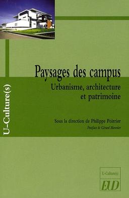 Paysages des campus : urbanisme, architecture et patrimoine