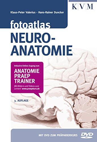 Fotoatlas Neuroanatomie (Inkl. buchgegleitender DVD und Online-Zugang zum Anatomie-Präp-Trainer)