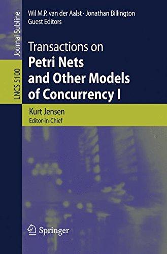 Transactions on Petri Nets and Other Models of Concurrency I (Lecture Notes in Computer Science)