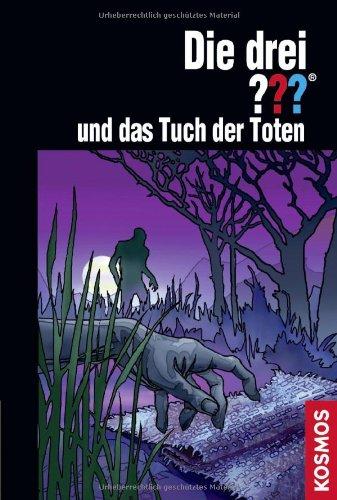 Die drei ??? und das Tuch der Toten