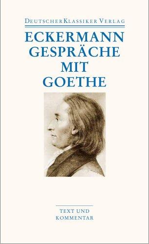 Gespräche mit Goethe (Deutscher Klassiker Verlag im Taschenbuch)