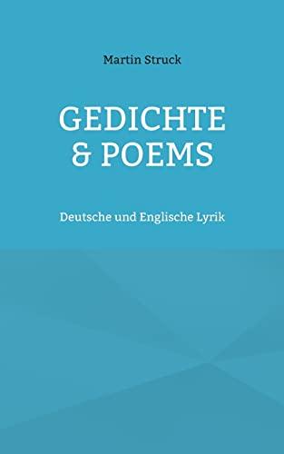 Gedichte & Poems: Deutsche und Englische Lyrik