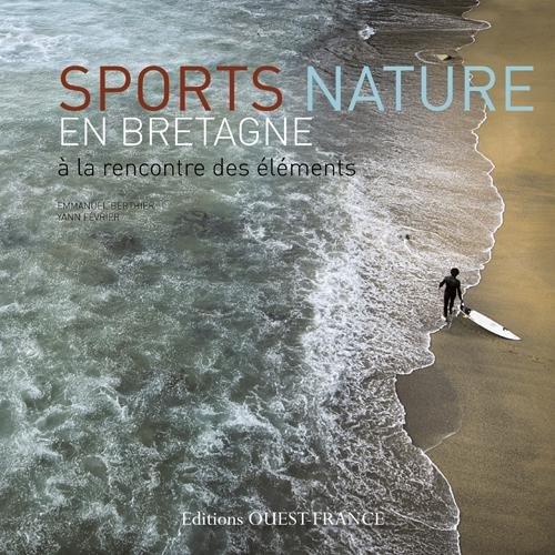 Sports nature en Bretagne : à la rencontre des éléments