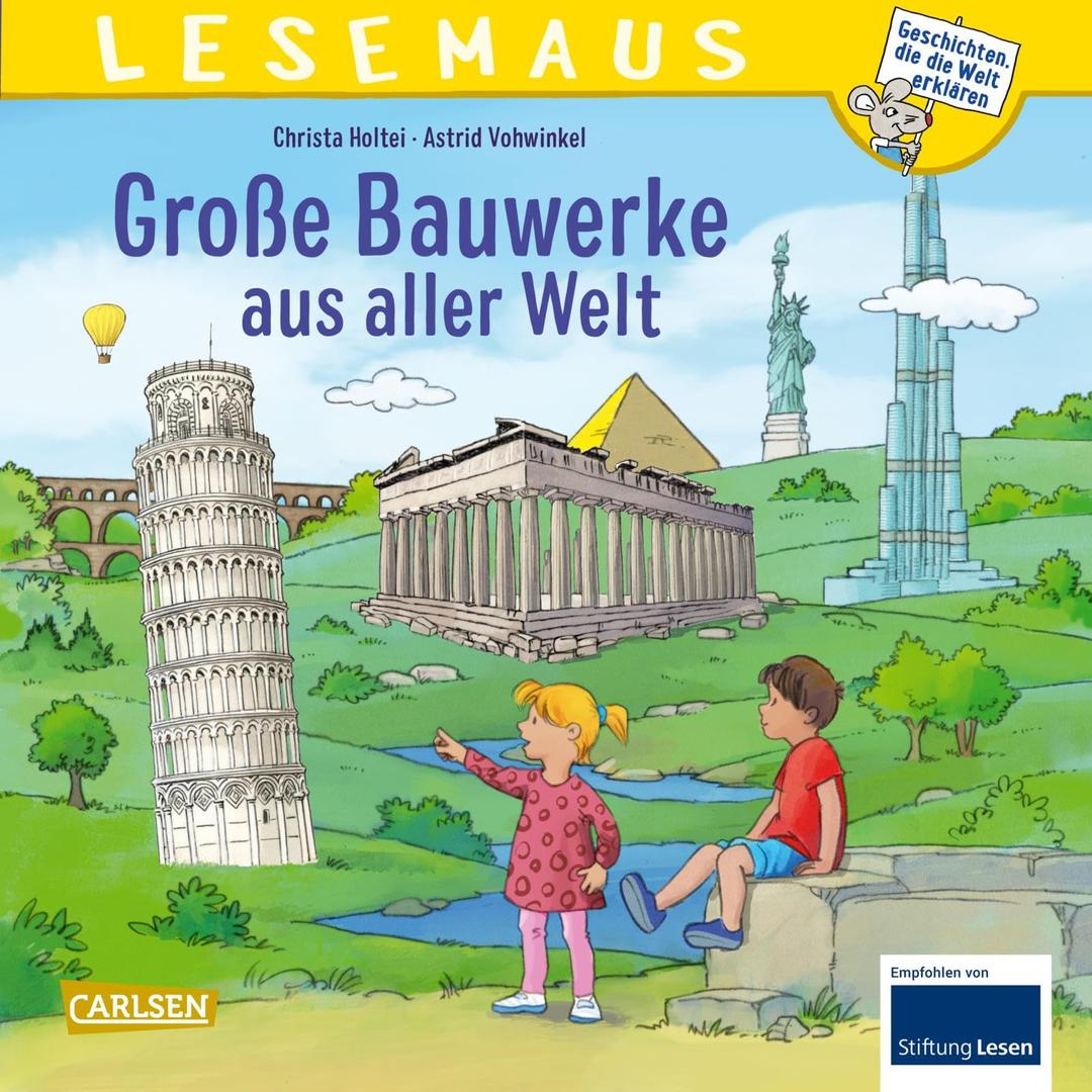 LESEMAUS 151: Große Bauwerke aus aller Welt: Spannendes Bilderbuch für Kinder ab 3 | Zeitreise durch die Jahrhunderte | detailreiche Illustrationen (151)