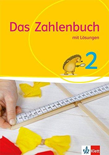 Das Zahlenbuch 2: Schülerbuch mit Lösungen Klasse 2 (Das Zahlenbuch. Ausgabe ab 2017)