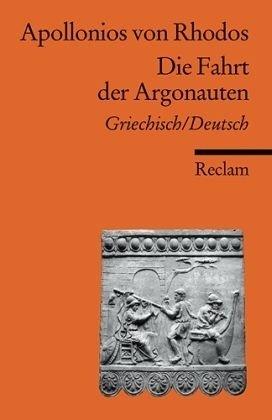 Die Fahrt der Argonauten: Griech. /Dt.