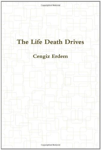 The Life Death Drives