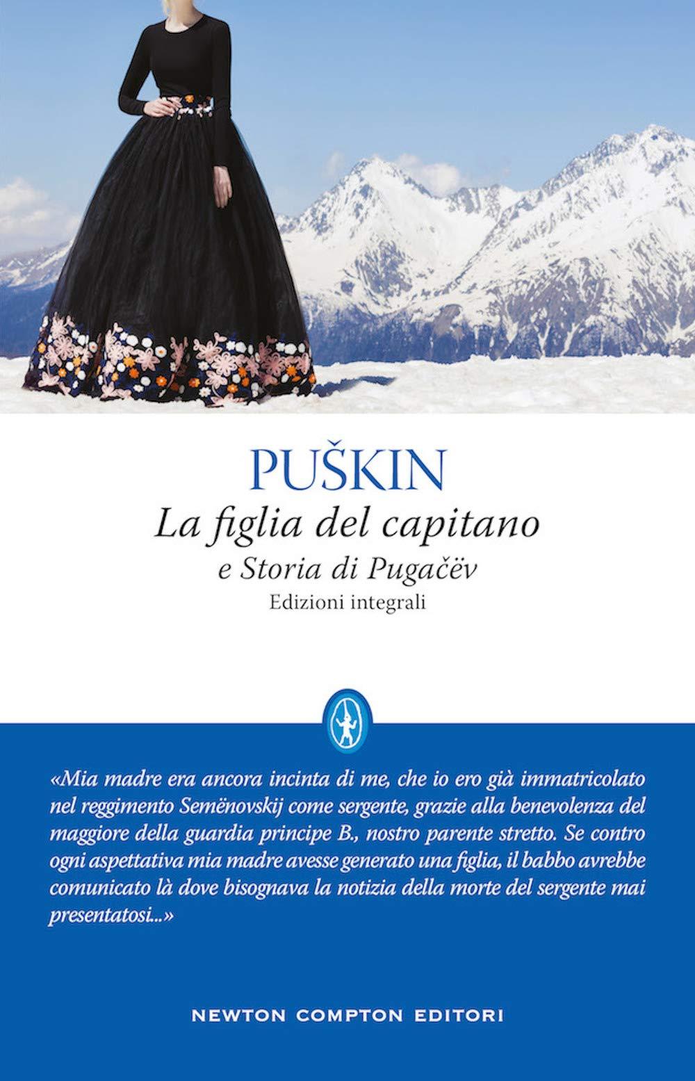 La figlia del capitano-Storia di Pugacëv. Ediz. integrale (Classici moderni Newton)