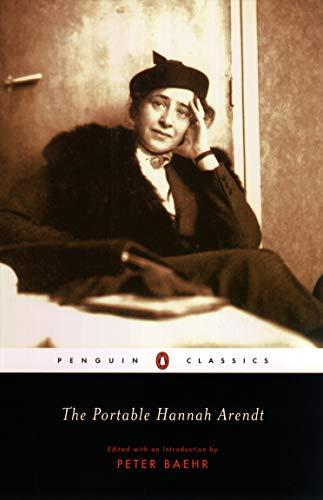 The Portable Hannah Arendt (Penguin Classics)