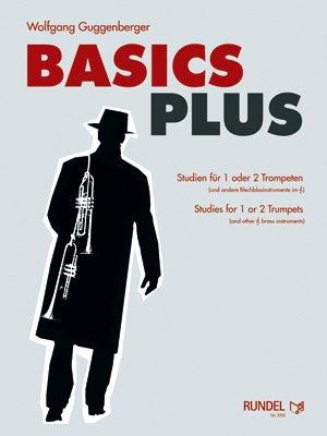 Basics Plus: Studien für 1 oder 2 Trompeten /Studies for 1 or 2 Trumpets