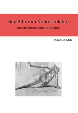 Repetitorium Neurosenlehre und psychosomatische Medizin