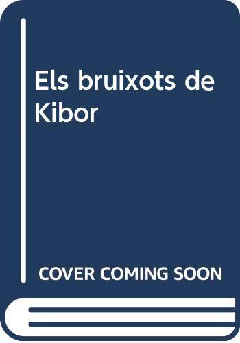 Els bruixots de Kibor (FORA COL·LECCIÓ JUVENIL, Band 700)